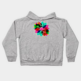 Cute tshirt, Frida kahlo quote with colorful flowers for summertime vibes Kids Hoodie